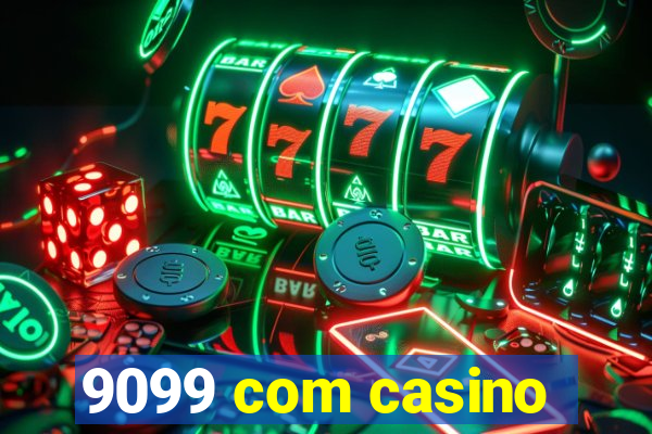 9099 com casino